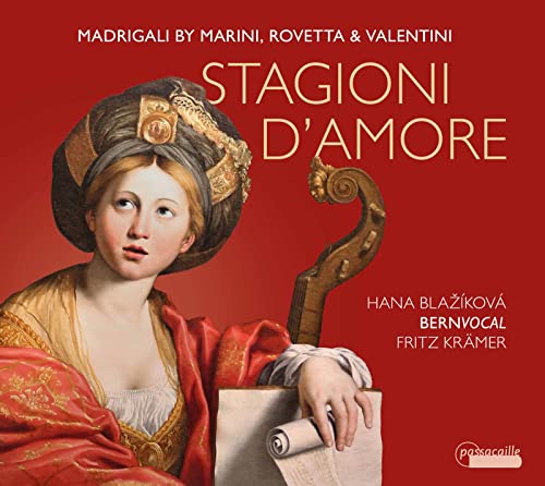 Stagioni d'Amore - Madrigale von Marini, Rovetta & Valentini Stagioni d'Amore - Madrigale von Marini, Rovetta & Valentini von Passacaille