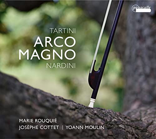 Tartini/Nardini: Arco Magno - Werke für Violine & b.c. von Passacaille
