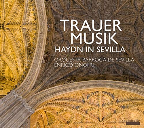 Trauermusik - Haydn in Sevilla von Passacaille