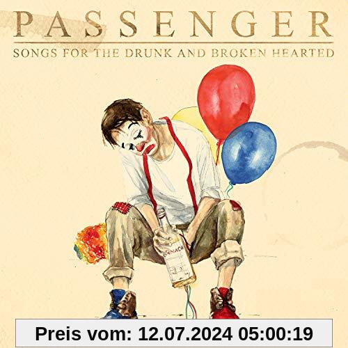 Songs for the Drunk and Broken Hearted von Passenger