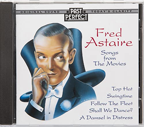 Fred Astaire CD: Songs From the Movies 1930s & 40s. Original Recordings Restored By Past Perfect Vintage Music von Past Perfect
