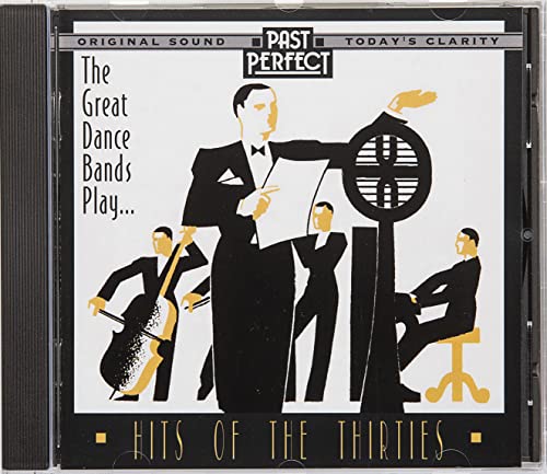 Great Dance Bands CD: Play Hits of the 1930s. Original Recordings Restored By Past Perfect Vintage Music von Past Perfect