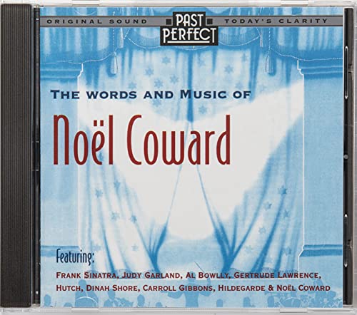 Words & Music of Noel Coward CD: Songs From the 20s, 30s & 40s. Original Recordings Restored By Past Perfect Vintage Music von Past Perfect