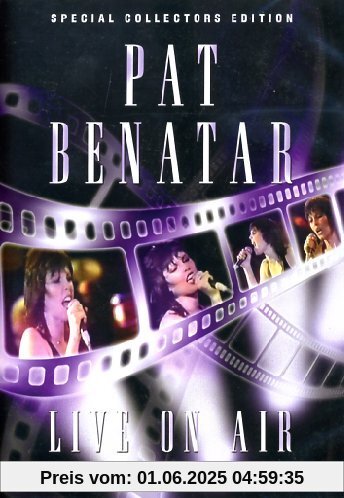 Pat Benatar - Live on Air [Special Collector's Edition] von Pat Benatar