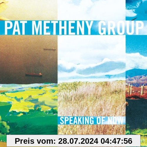 Speaking of Now von Pat Metheny Group
