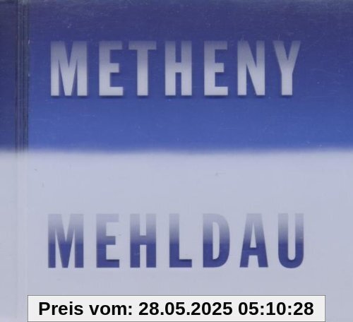 Metheny Mehldau von Pat Metheny