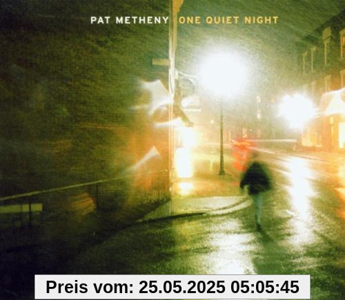 One Quiet Night One Quiet Night von Pat Metheny