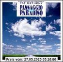 Passagio Per Il Paradiso von Pat Metheny
