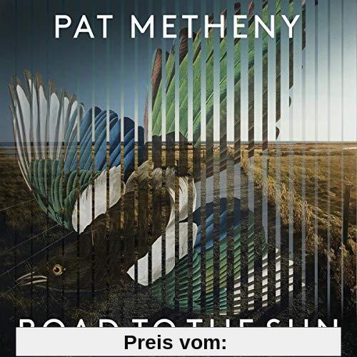 Road to the Sun von Pat Metheny