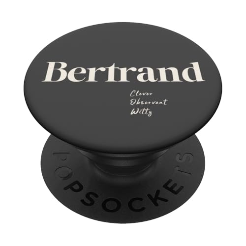 Bertrand – Clever, aufmerksam und witzig PopSockets Klebender PopGrip Bertrand – Clever, aufmerksam und witzig PopSockets Klebender PopGrip von Patchi Guy