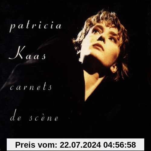 Carnets de Scene von Patricia Kaas