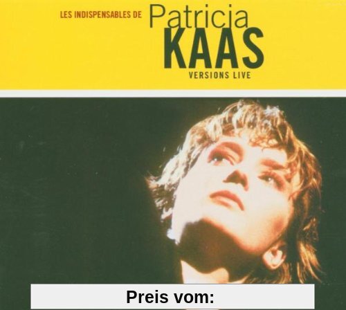 Les Indispensables de Patricia Kaas - Versions Live von Patricia Kaas