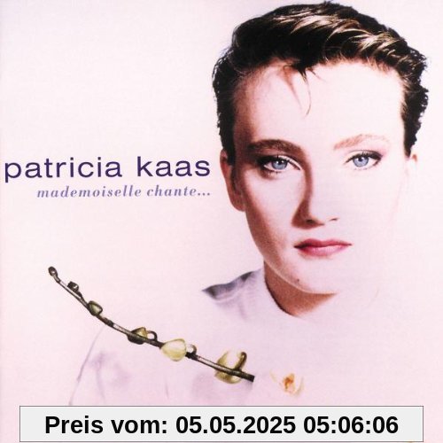 Mademoiselle Chante von Patricia Kaas