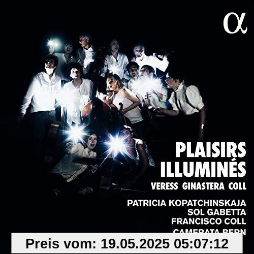 Plaisirs Illuminés Plaisirs Illuminés von Patricia Kopatchinskaja