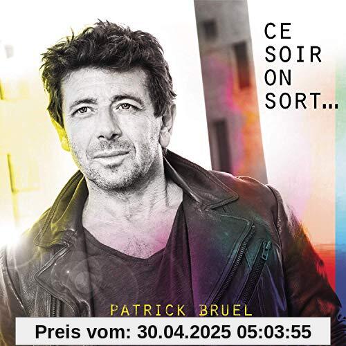 Ce Soir on Sort... von Patrick Bruel