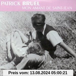 Mon Amant de St-Jean von Patrick Bruel