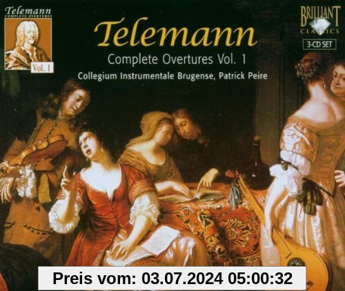 Telemann Complete Overtures 1 von Patrick Peire