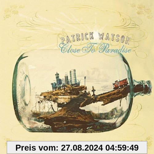 Close to Paradise (Digi) von Patrick Watson