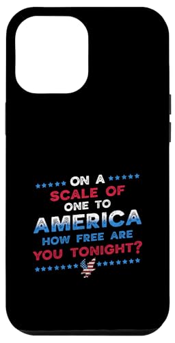 Auf einer Skala von One To America Funny 4. Juli USA Party Hülle für iPhone 12 Pro Max Auf einer Skala von One To America Funny 4. Juli USA Party Hülle für iPhone 12 Pro Max von Patriotic American 4th of July Apparel
