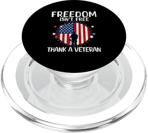Freedom Isn't Free Thank a Veteran Support 4. Juli Men PopSockets PopGrip für MagSafe Freedom Isn't Free Thank a Veteran Support 4. Juli Men PopSockets PopGrip für MagSafe von Patriotic American 4th of July Apparel