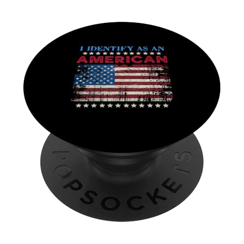 I Identify As An American 4th of Juli US Patriotic Men Women PopSockets Klebender PopGrip I Identify As An American 4th of Juli US Patriotic Men Women PopSockets Klebender PopGrip von Patriotic American 4th of July Apparel