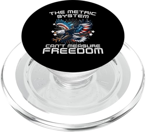Metric System Can't Measure Freedom Lustiger Adler 4. Juli PopSockets PopGrip für MagSafe Metric System Can't Measure Freedom Lustiger Adler 4. Juli PopSockets PopGrip für MagSafe von Patriotic American 4th of July Apparel
