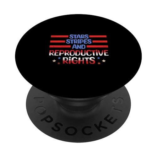 Stars Stripes And Reproductive Rights USA Flagge 4. Juli PopSockets Klebender PopGrip Stars Stripes And Reproductive Rights USA Flagge 4. Juli PopSockets Klebender PopGrip von Patriotic American 4th of July Apparel