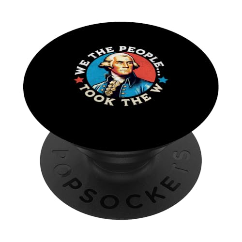 We The People Took the W Funny George Washington 4. Juli PopSockets Klebender PopGrip We The People Took the W Funny George Washington 4. Juli PopSockets Klebender PopGrip von Patriotic American 4th of July Apparel