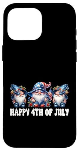 Happy 4th Of July Gnomes & American Flag Hat Funny Patriotic Hülle für iPhone 16 Pro Max von Patriotic Gnome Stuff Fourth Of July Accessories