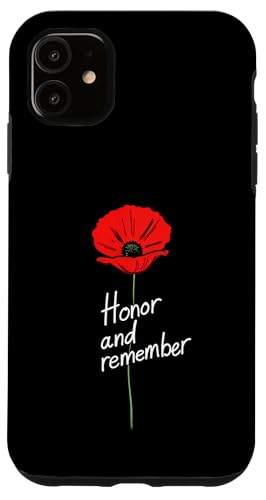 Flower Memorial Day Honor and Remember Hülle für iPhone 11 von Patriotic Memorial Day