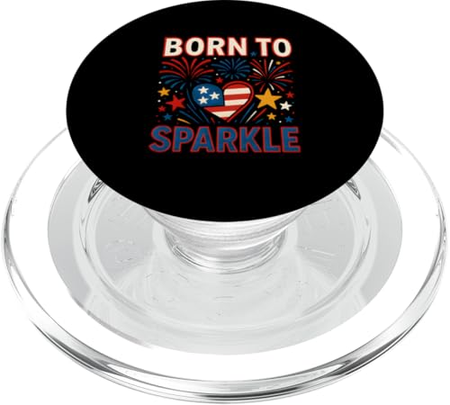 4. Juli Cute Kids Born to Sparkle Patriotic USA PopSockets PopGrip für MagSafe 4. Juli Cute Kids Born to Sparkle Patriotic USA PopSockets PopGrip für MagSafe von Patriotic Panache - 4th of July & Memorial Day