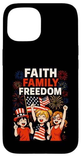 Cool Kids 4. Juli Faith Family Freedom American USA Hülle für iPhone 15 Cool Kids 4. Juli Faith Family Freedom American USA Hülle für iPhone 15 von Patriotic Panache - 4th of July & Memorial Day