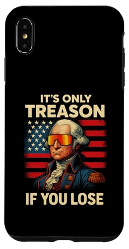 Lustiger 4. Juli, It's Only Treason George Washington USA Hülle für iPhone XS Max Lustiger 4. Juli, It's Only Treason George Washington USA Hülle für iPhone XS Max von Patriotic Panache - 4th of July & Memorial Day