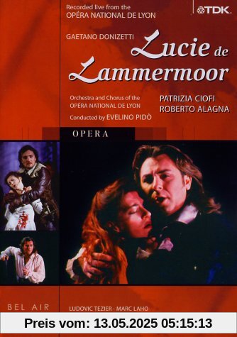 Donizetti - Lucie de Lammermoor (TDK) von Patrizia Ciofi