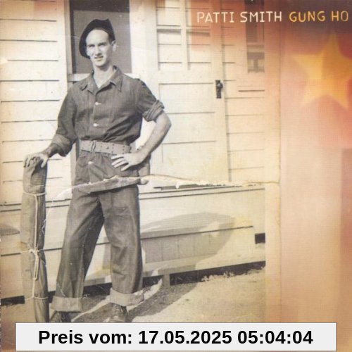 Gung Ho Gung Ho von Patti Smith
