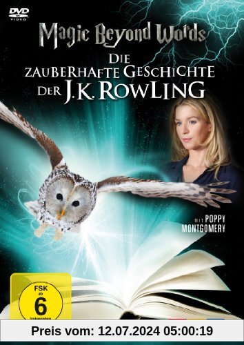 Magic Beyond Words - Die zauberhafte Geschichte der J.K. Rowling von Paul A. Kaufman
