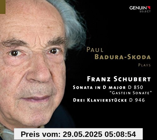 Schubert: Sonate in D-Dur D 850 "Gastein Sonate" (1825) / Drei Klavierstücke D 946 (1828) von Paul Badura-Skoda