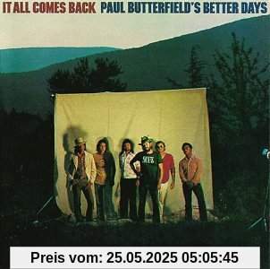 It All Comes Back It All Comes Back von Paul Butterfield