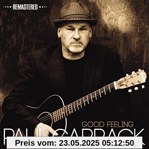 Good Feeling Good Feeling von Paul Carrack