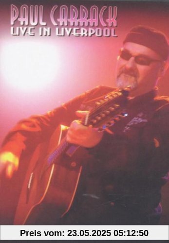 Paul Carrack - Live in Liverpool (2 DVDs) von Paul Carrack