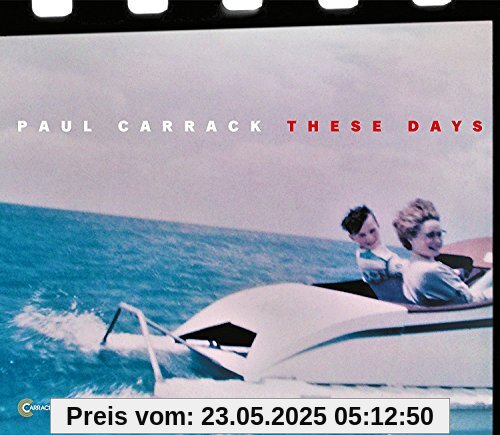 These Days These Days von Paul Carrack