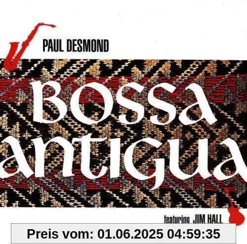 Bossa Antigua von Paul Desmond