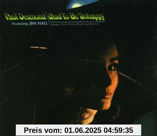 Glad to Be Unhappy von Paul Desmond