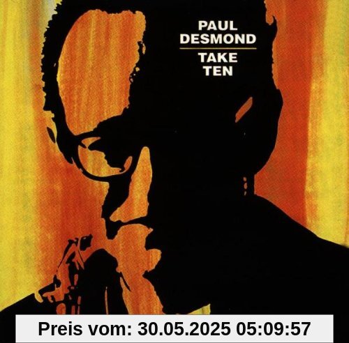 Take Ten Take Ten von Paul Desmond