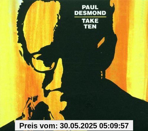 Take Ten Take Ten von Paul Desmond