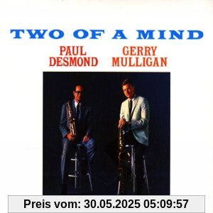 Two of a Mind Two of a Mind von Paul Desmond