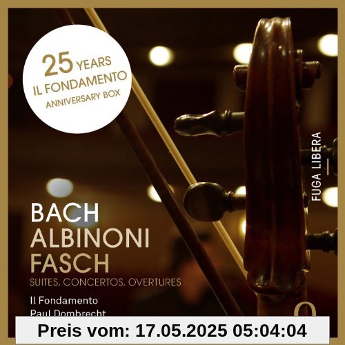 25 Jahre Il Fondamento-Suiten,Konzerte 25 Jahre Il Fondamento-Suiten,Konzerte von Paul Dombrecht