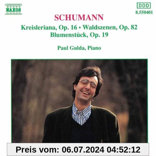 Schumann: Kreisleriana von Paul Gulda