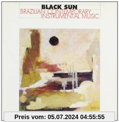 Black Sun: Brazilian Contemporary Instrumental Music von Paul Horn