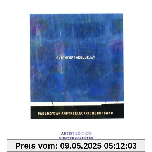 Flight of the Blue Jay Flight of the Blue Jay von Paul Motian
